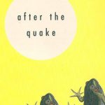 Reading: After The Quake